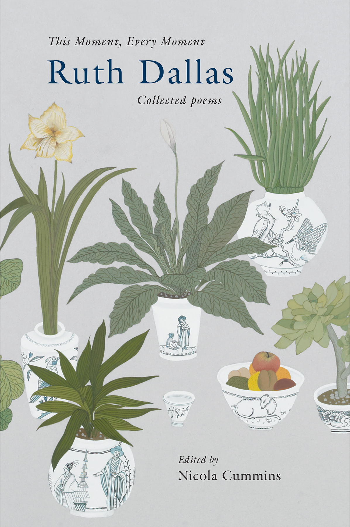 This Moment, Every Moment: Ruth Dallas collected poems