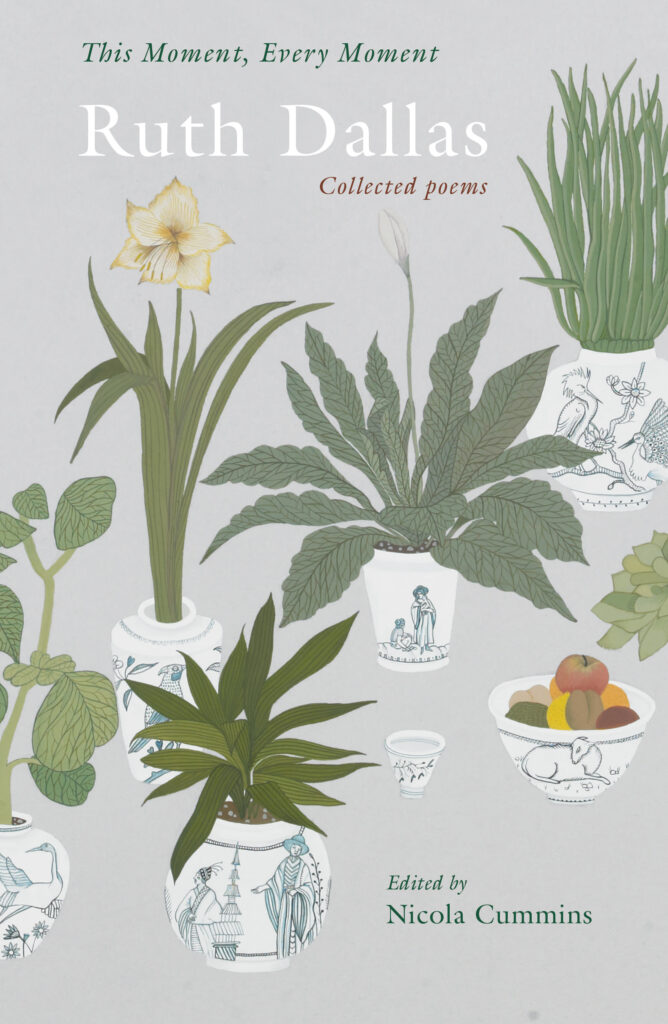 This Moment, Every Moment: Ruth Dallas Collected Poems