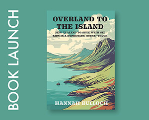 Book Launch for Overland to the Island by Hannah Bulloch