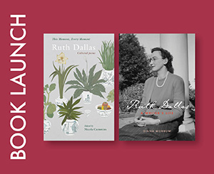 Double Book Launch thumbnail for Ruth Dallas: A writers life by Diana Morrow and This Moment, Every Moment: Ruth Dallas collected poems